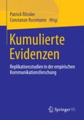 book Kumulierte Evidenzen: Replikationsstudien in der empirischen Kommunikationsforschung