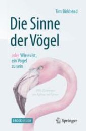 book Die Sinne der Vögel oder Wie es ist, ein Vogel zu sein: Mit Zeichnungen von Katrina van Grouw