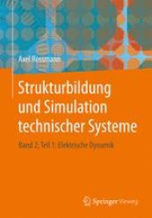 book  Strukturbildung und Simulation technischer Systeme: Band 2, Teil 1: Elektrische Dynamik