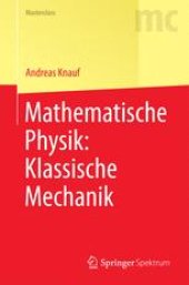 book Mathematische Physik: Klassische Mechanik