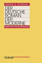 book Der deutsche Roman der Moderne: Grundlegung — Typologie — Entwicklung