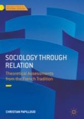 book  Sociology through Relation: Theoretical Assessments from the French Tradition