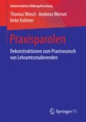 book Praxisparolen: Dekonstruktionen zum Praxiswunsch von Lehramtsstudierenden