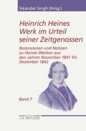 book Heinrich Heines Werk im Urteil seiner Zeitgenossen: Band 7: Rezensionen und Notizen zu Heines Werken aus den Jahren November 1841 bis Dezember 1843