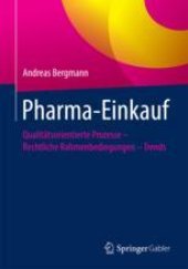 book  Pharma-Einkauf : Qualitätsorientierte Prozesse – Rechtliche Rahmenbedingungen – Trends