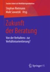 book Zukunft der Beratung: Von der Verhaltens- zur Verhältnisorientierung?