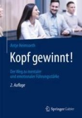 book  Kopf gewinnt!: Der Weg zu mentaler und emotionaler Führungsstärke