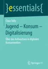 book Jugend – Konsum – Digitalisierung: Über das Aufwachsen in digitalen Konsumwelten