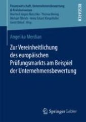 book  Zur Vereinheitlichung des europäischen Prüfungsmarkts am Beispiel der Unternehmensbewertung