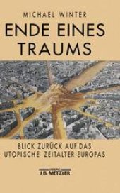 book Ende eines Traums: Blick zurück auf das utopische Zeitalter Europas