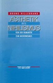 book Ästhetik des Nihilismus: Von der Romantik zum Modernismus