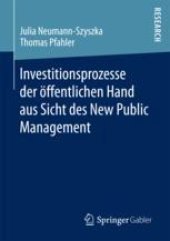 book Investitionsprozesse der öffentlichen Hand aus Sicht des New Public Management