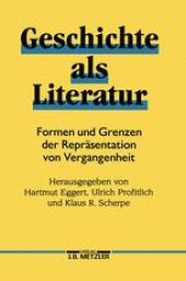 book Geschichte als Literatur: Formen und Grenzen der Repräsentation von Vergangenheit