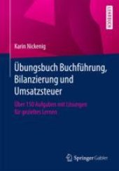 book  Übungsbuch Buchführung, Bilanzierung und Umsatzsteuer: Über 150 Aufgaben mit Lösungen für gezieltes Lernen