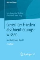 book Gerechter Frieden als Orientierungswissen: Grundsatzfragen