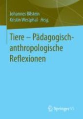 book Tiere - Pädagogisch-anthropologische Reflexionen