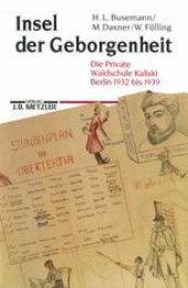 book Insel der Geborgenheit: Die Private Waldschule Kaliski Berlin 1932 bis 1939