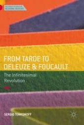 book From Tarde to Deleuze and Foucault: The Infinitesimal Revolution