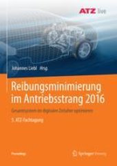 book  Reibungsminimierung im Antriebsstrang 2016: Gesamtsystem im digitalen Zeitalter optimieren 5. ATZ-Fachtagung