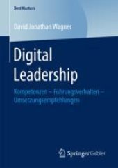 book  Digital Leadership: Kompetenzen – Führungsverhalten – Umsetzungsempfehlungen