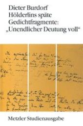 book Hölderlins späte Gedichtfragmente: „Unendlicher Deutung voll“