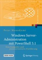 book  Windows Server-Administration mit PowerShell 5.1: Eine kompakte und praxisorientierte Einführung