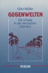 book Gegenwelten: Die Utopie in der deutschen Literatur