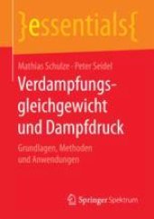 book Verdampfungsgleichgewicht und Dampfdruck: Grundlagen, Methoden und Anwendungen