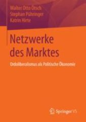 book Netzwerke des Marktes: Ordoliberalismus als Politische Ökonomie