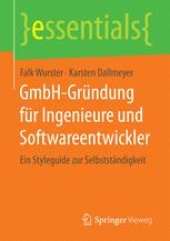 book GmbH-Gründung für Ingenieure und Softwareentwickler: Ein Styleguide zur Selbstständigkeit