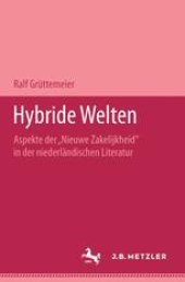 book Hybride Welten: Aspekte der „Nieuwe Zakelijkheid” in der niederländischen Literatur