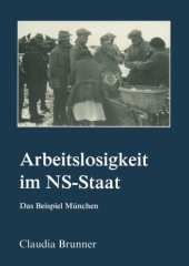 book Arbeitslosigkeit im NS-Staat: Das Beispiel München