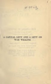 book A Capital Levy and a Levy on War Wealth