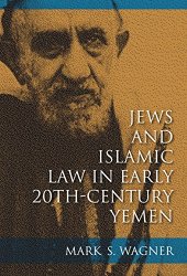 book Jews and Islamic Law in Early 20th-Century Yemen