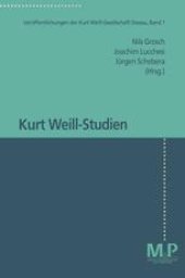 book Kurt Weill-Studien: Veröffentlichungen der Kurt Weill-Gesellschaft Dessau, Band 1