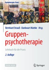 book Gruppenpsychotherapie: Lehrbuch für die Praxis