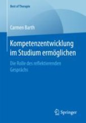 book  Kompetenzentwicklung im Studium ermöglichen: Die Rolle des reflektierenden Gesprächs