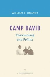 book Camp David: Peacemaking and Politics