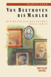 book Von Beethoven bis Mahler: Die Musik des deutschen Idealismus