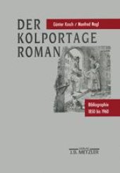 book Der Kolportageroman: Bibliographie 1850 bis 1960