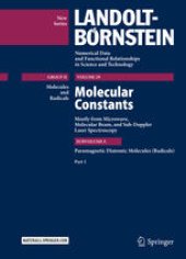 book Molecular Constants Mostly from Microwave, Molecular Beam, and Sub-Doppler Laser Spectroscopy: Paramagnetic Diatomic Molecules (Radicals), Part 1