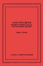 book Land and labour: Studies in roman social and economic history