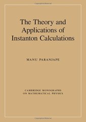 book The Theory and Applications of Instanton Calculations