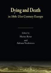 book Dying and Death in 18th-21st Century Europe