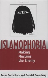 book Islamophobia: Making Muslims the Enemy