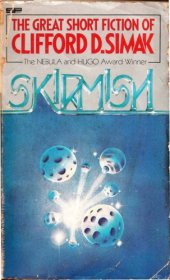 book Skirmish: The Great Short Fiction of Clifford D. Simak