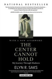 book The Center Cannot Hold: My Journey Through Madness