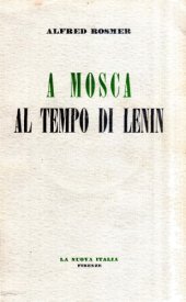 book A Mosca al tempo di Lenin. Le origini del comunismo