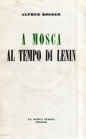 book A Mosca al tempo di Lenin. Le origini del comunismo