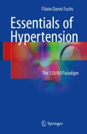 book Essentials of Hypertension: The 120/80 paradigm